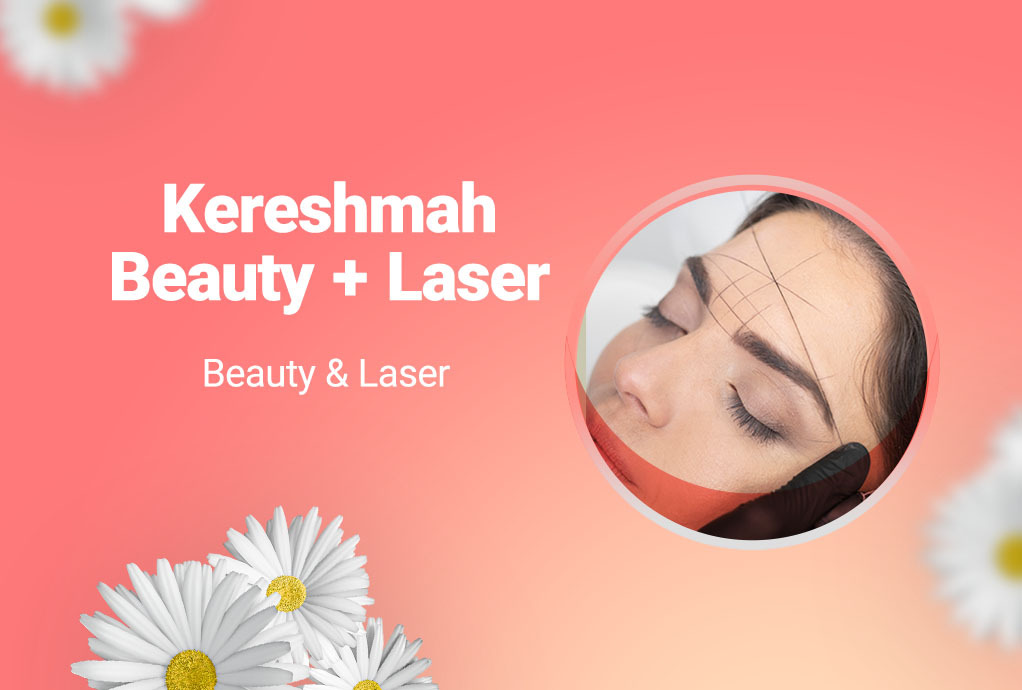Kereshmah Beauty + Laser