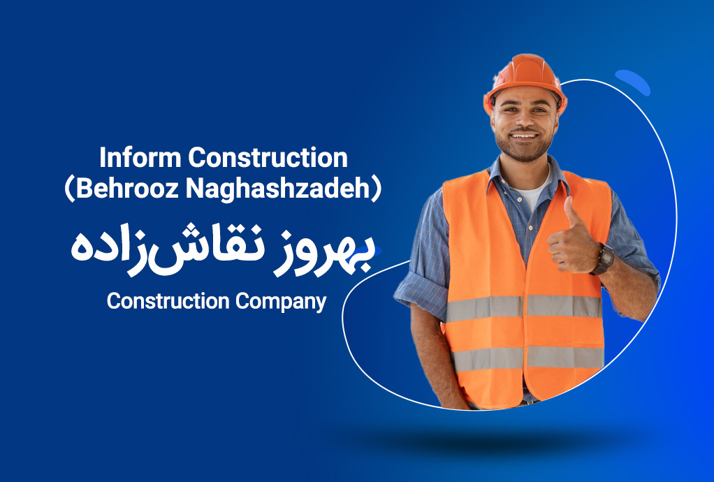 Inform Construction(Behrooz Naghashzadeh)