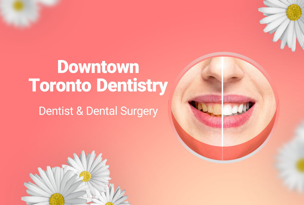 کلینیک دندان پزشکی Downtown Toronto Dentistry