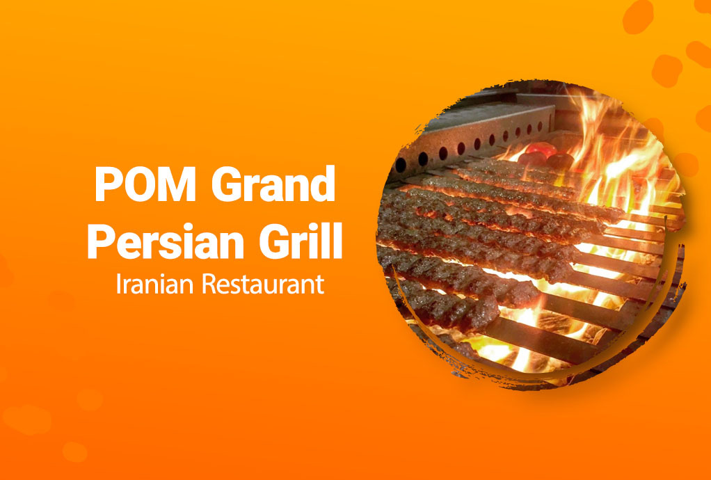 POM Grand Persian Grill