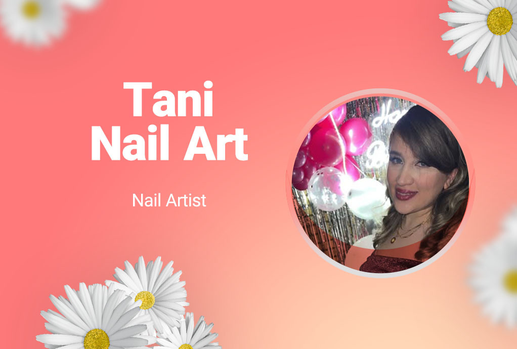 Tani Nail Art (Tannaz Nadalizade)