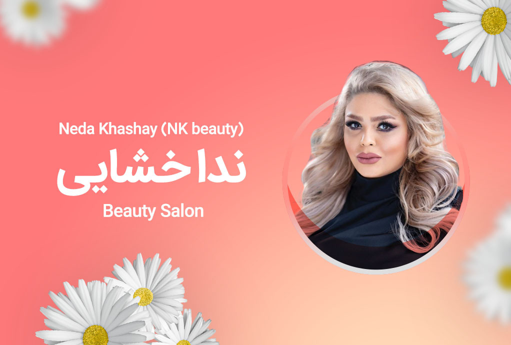 Neda Khashaybia (NK beauty)