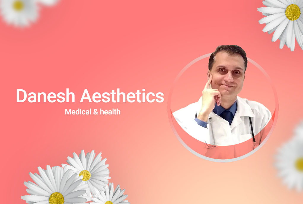 Danesh Aesthetics