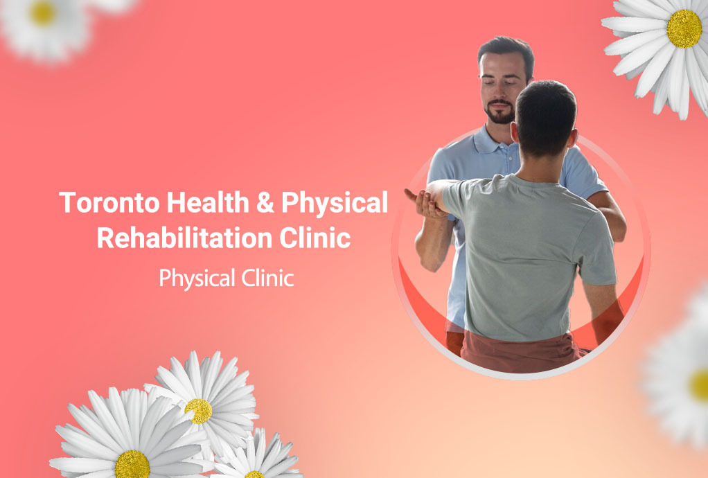 Toronto Health & Physical Rehabilitation Clinic