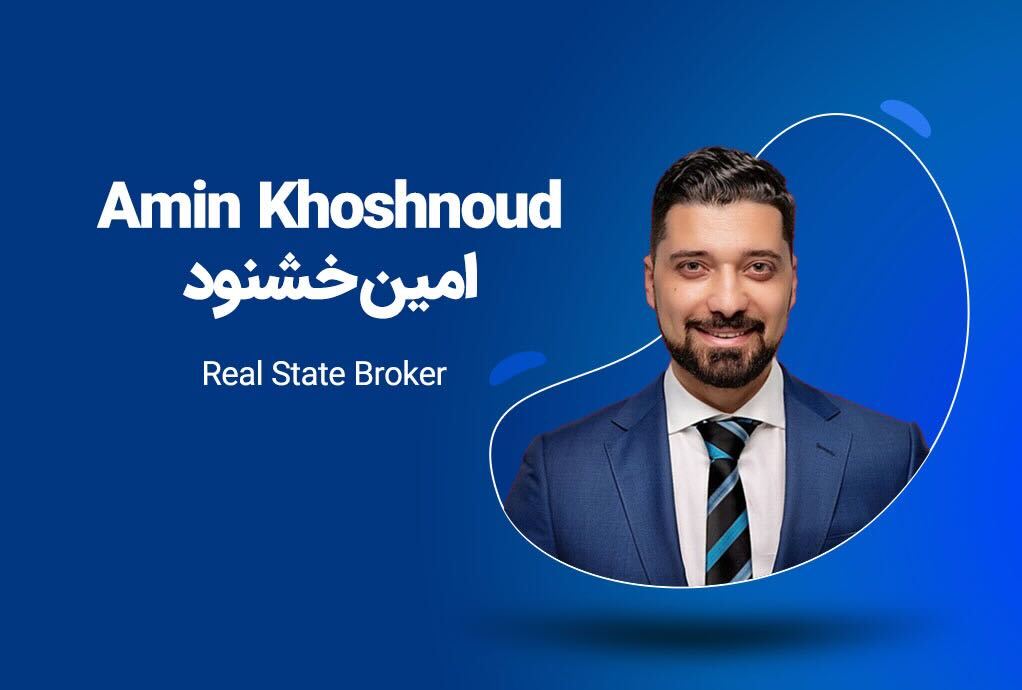 Amin Khoshnoud Real Estate Broker