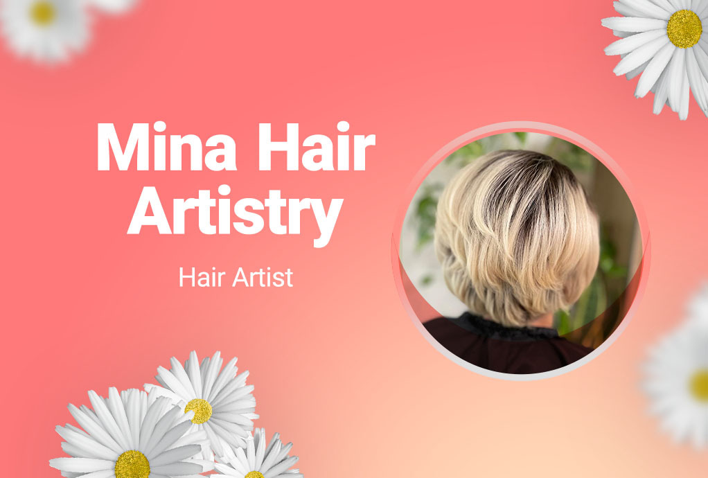 Mina Hair Artistry