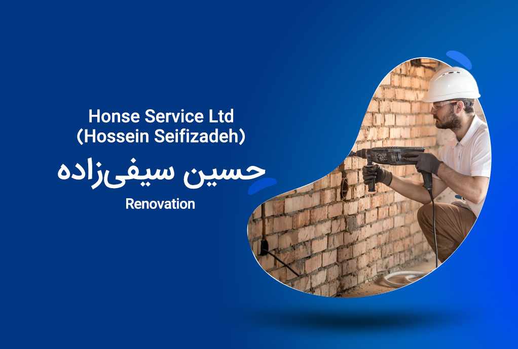 Honse Service Ltd(Hossein Seifizadeh)