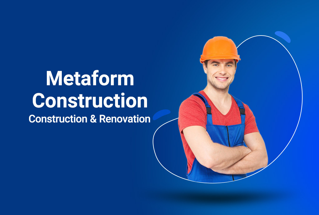 Metaform Construction